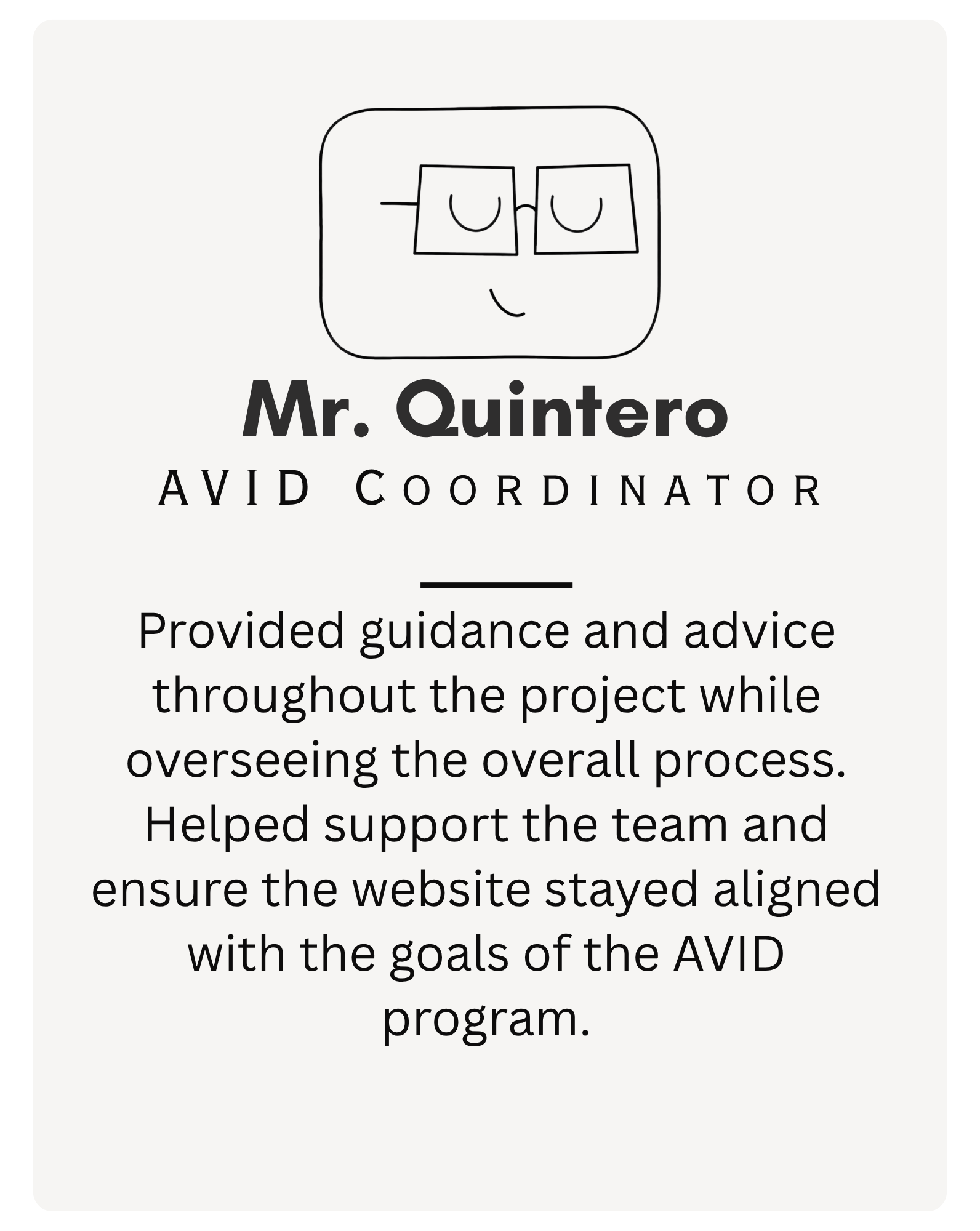 Mr. Quintero, AVID Coordinator